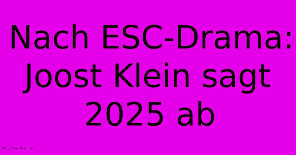 Nach ESC-Drama: Joost Klein Sagt 2025 Ab