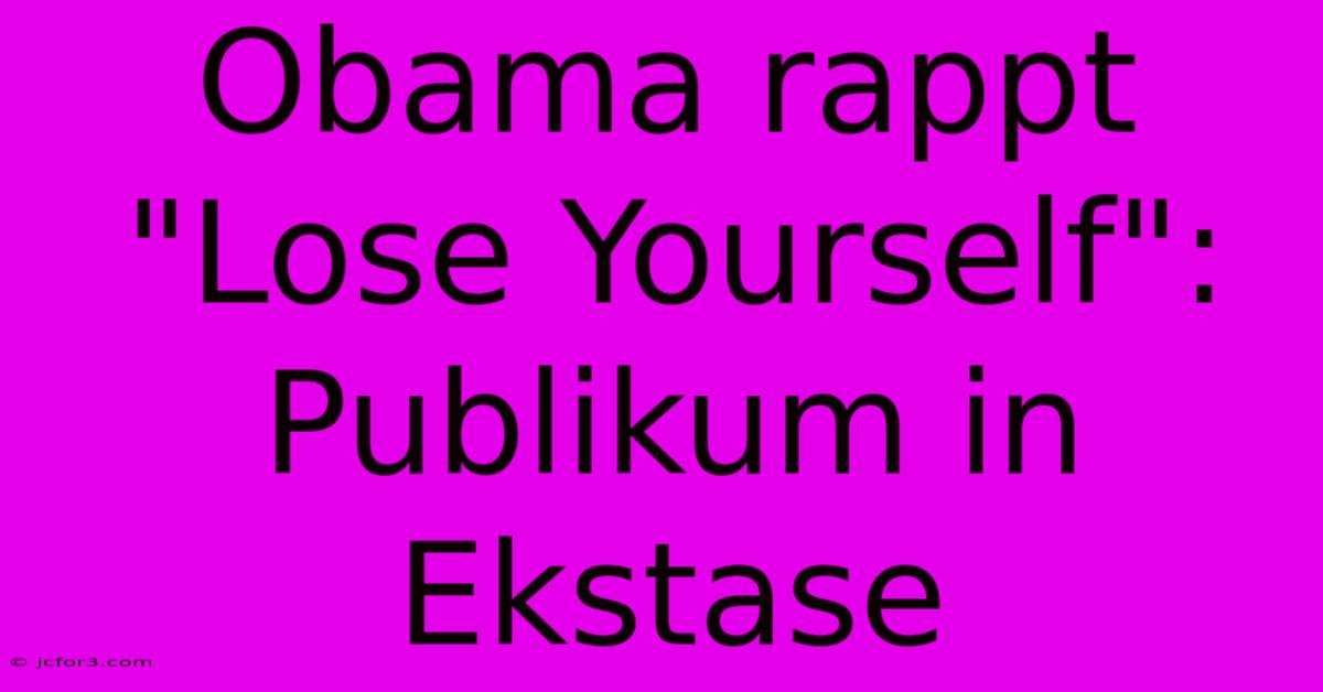 Obama Rappt 