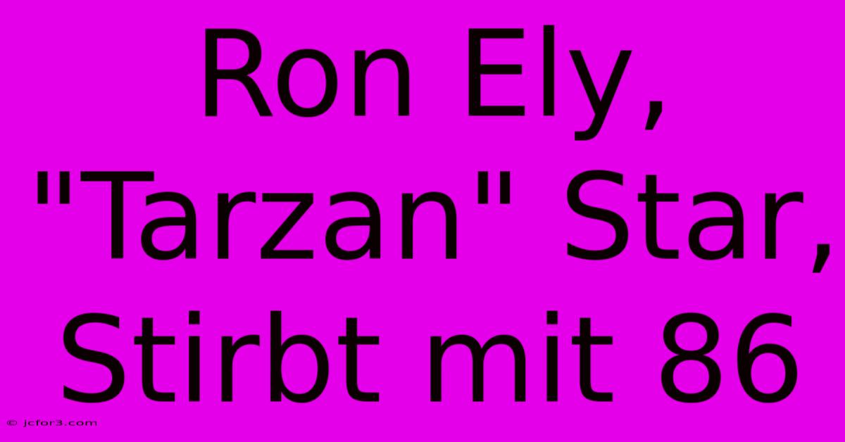 Ron Ely, 