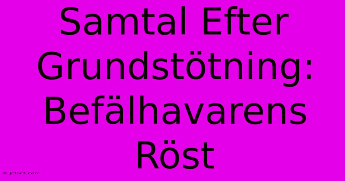 Samtal Efter Grundstötning: Befälhavarens Röst