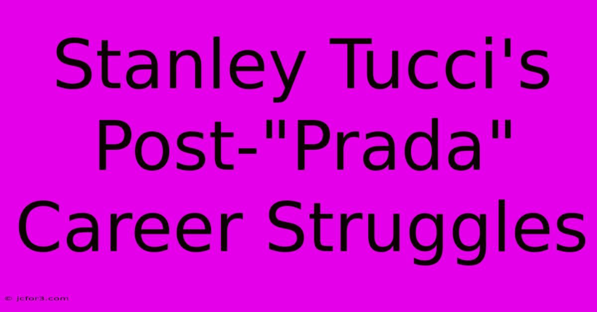 Stanley Tucci's Post-