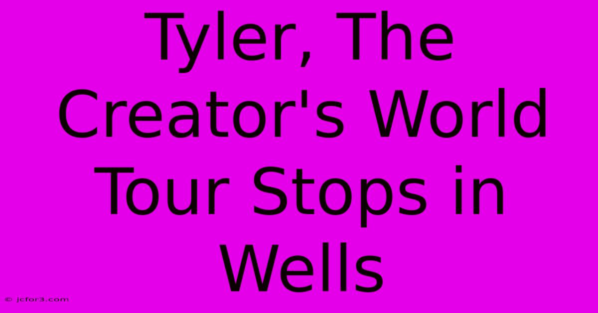 Tyler, The Creator's World Tour Stops In Wells